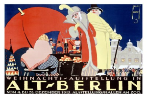 Plakatankündigung einer Weihnachtsausstellung in altem Berlin mit einer farbenfrohen Illustration von Menschen, Gebäuden und Gegenständen und dem Text "Weihnachtsausstellung in Alt-Berlin" oben drauf.